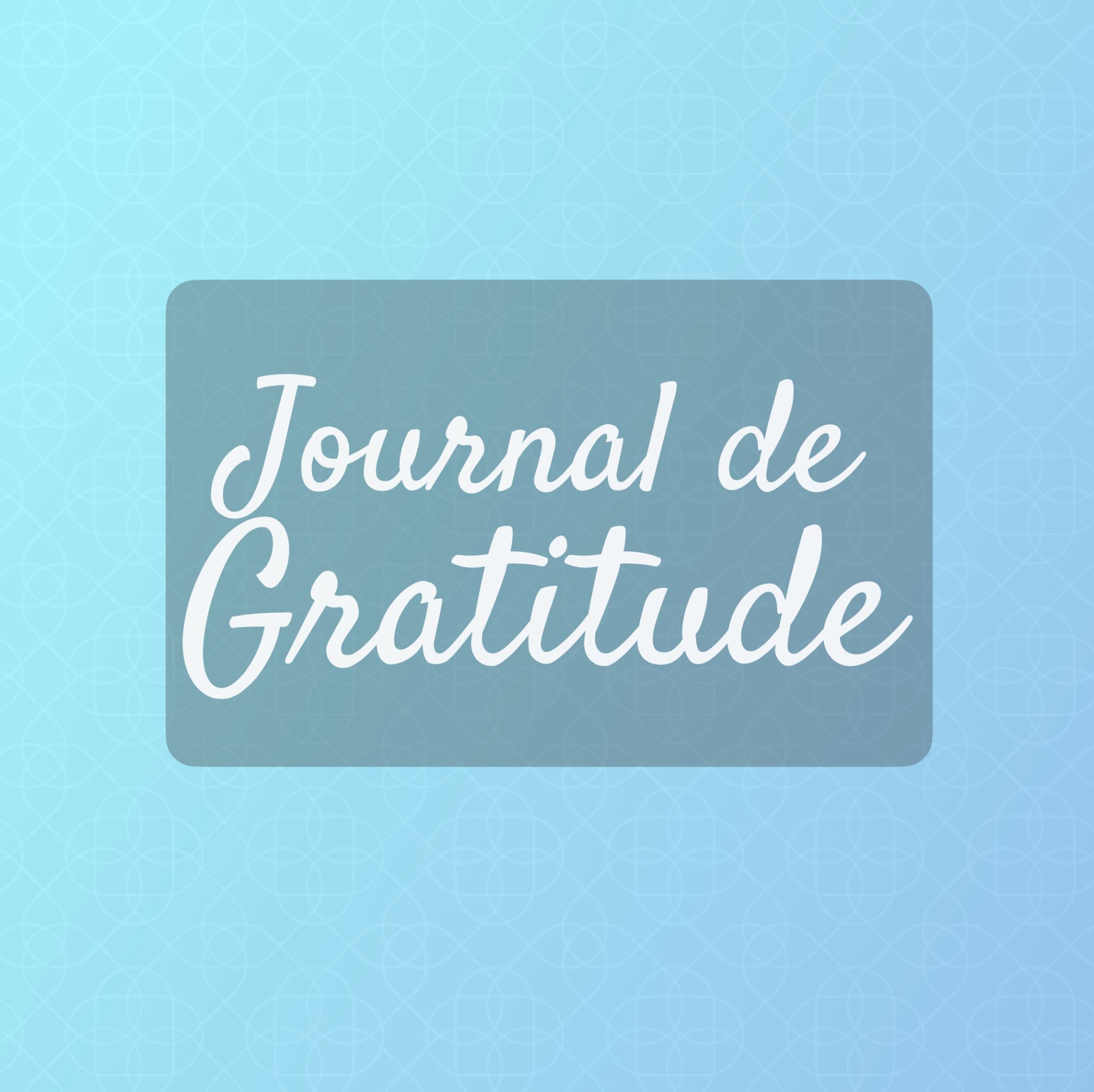 Pourquoi tenir un journal de gratitude ? 